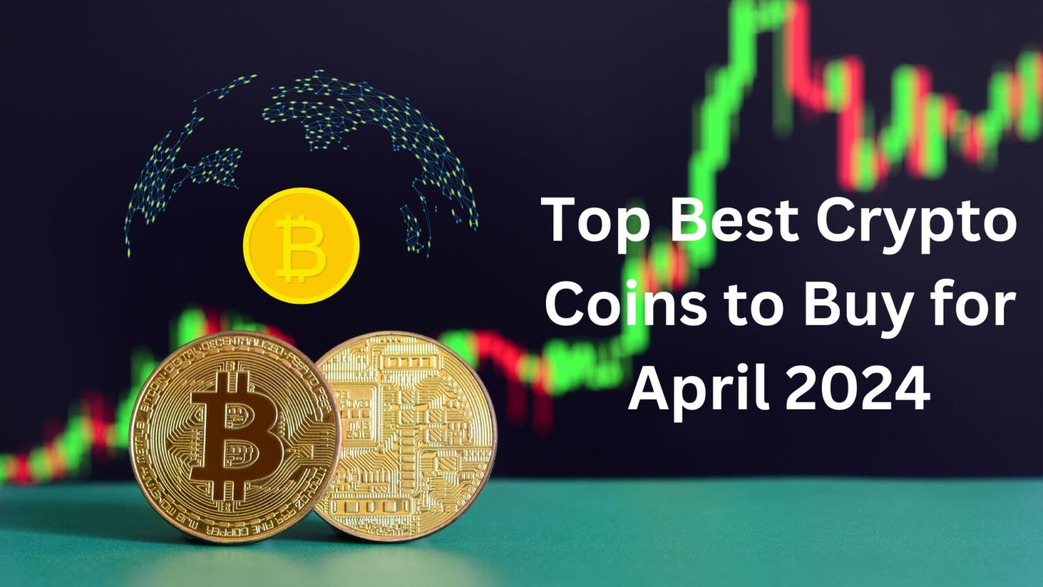 Top Best Crypto Coins To Buy For April 2024
