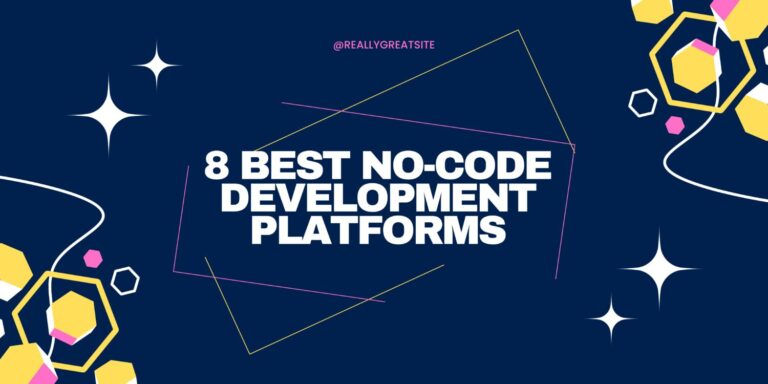8 Best No-Code Development Platforms