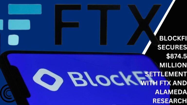 Blockfi Secures $874.5 Million Settlement With Ftx And Alameda Research