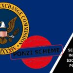 SEC Charges 17 Individuals in $300M CryptoFX Ponzi Scheme