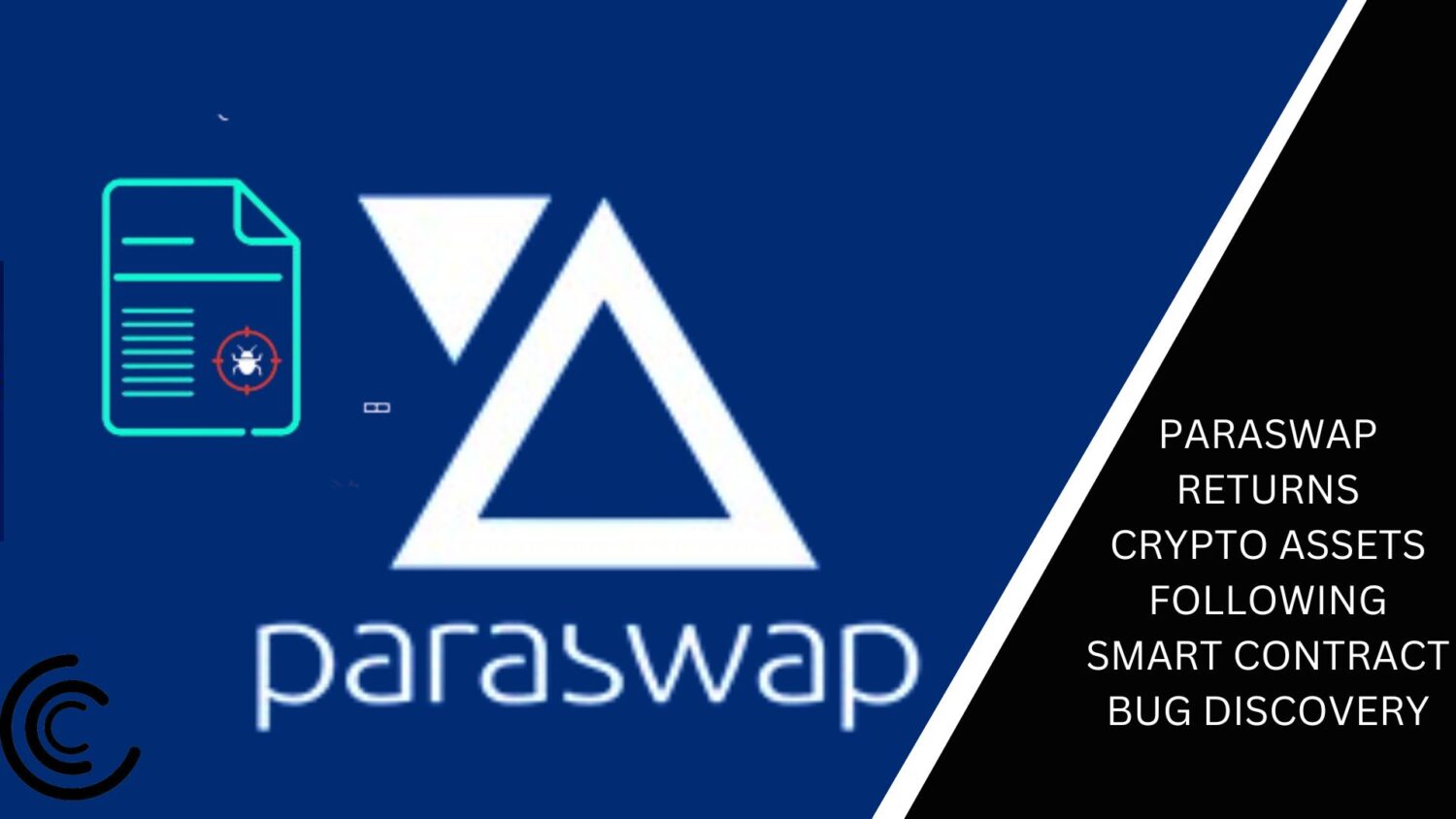 Paraswap Returns Crypto Assets Following Smart Contract Bug Discovery