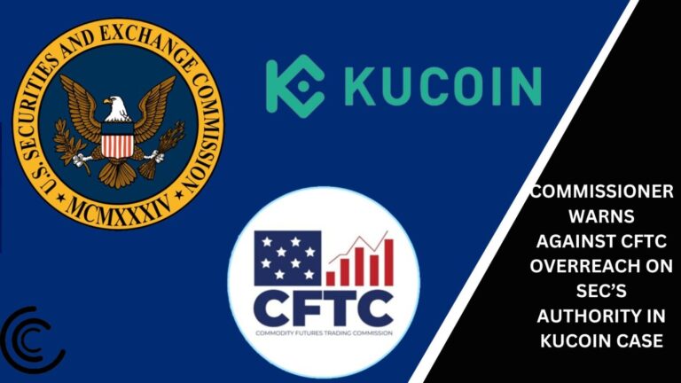 Commissioner Warns Against Cftc Overreach On Sec’s Authority In Kucoin Case