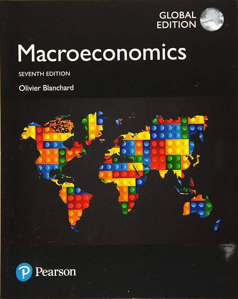 Macroeconomics, by Oliver J. Blanchard