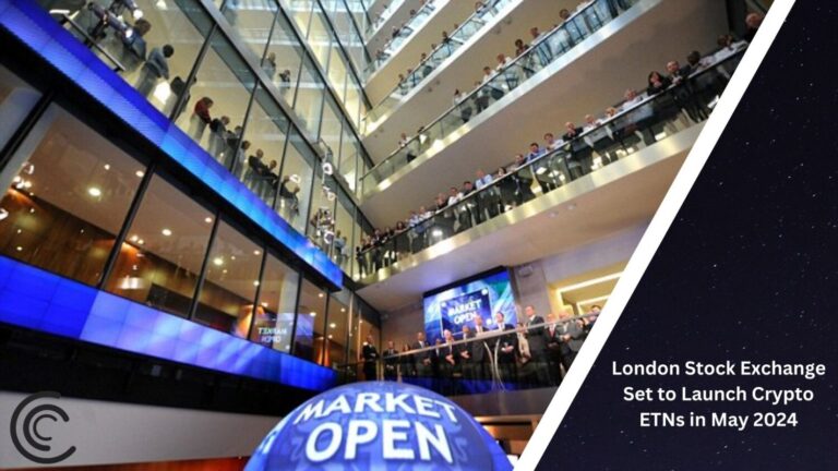London Stock Exchange Set To Launch Crypto Etns In May 2024