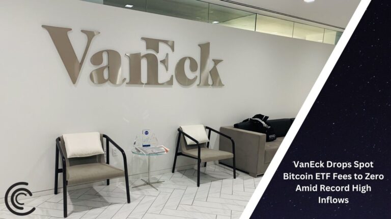 Vaneck Drops Spot Bitcoin Etf Fees To Zero Amid Record High Inflows