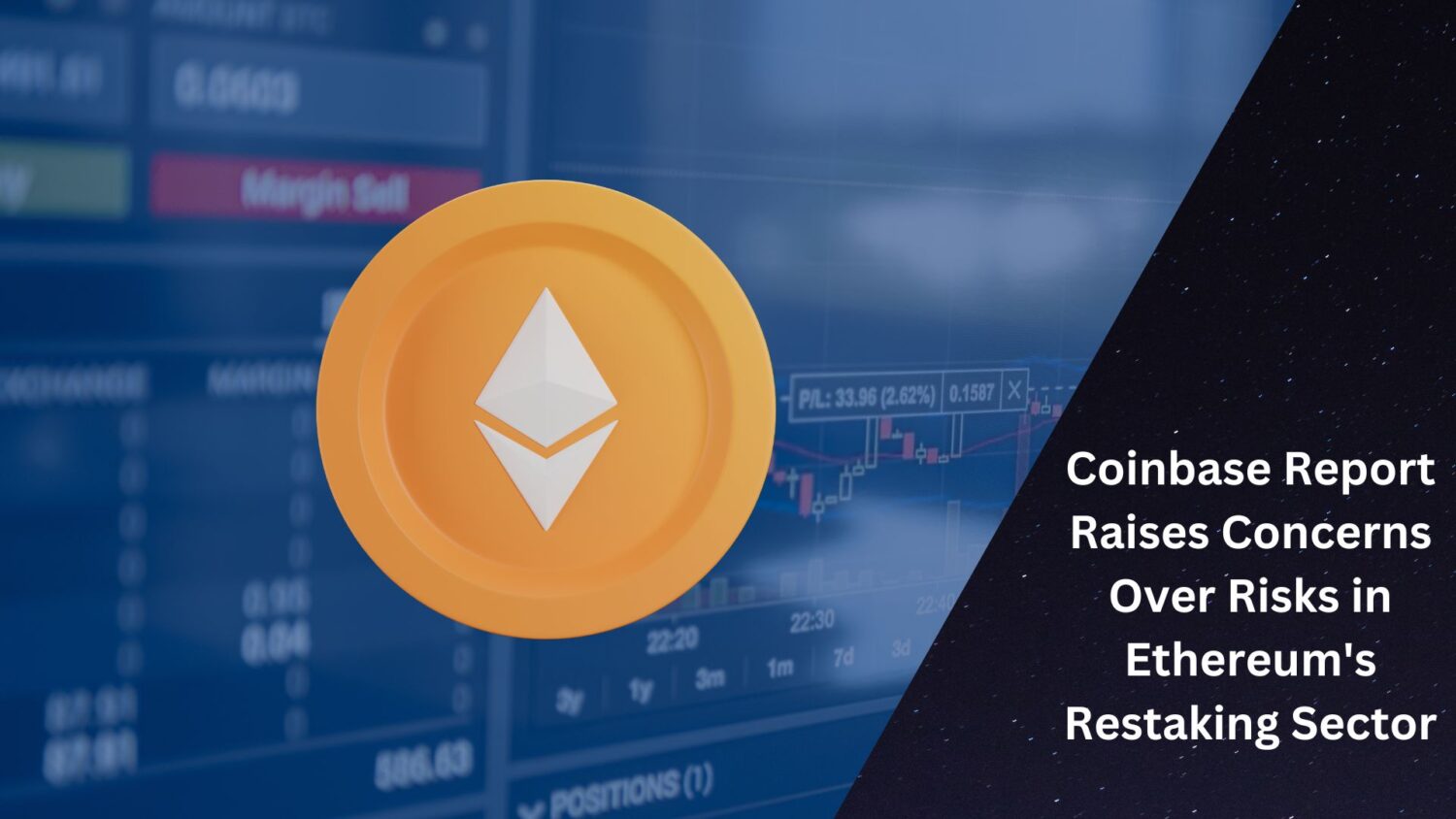Coinbase Report Raises Concerns Over Risks In Ethereum'S Restaking Sector