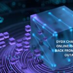 dYdX Chain Back Online: Bounces Back from 9-Hour Outage