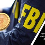 FBI Urges Public to Avoid Unregistered Crypto Money Services