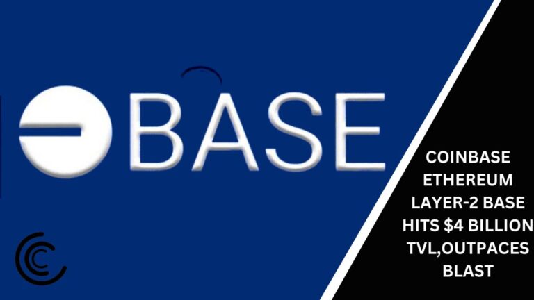 Coinbase Ethereum Layer-2 Base Hits $4 Billion Tvl, Outpaces Blast
