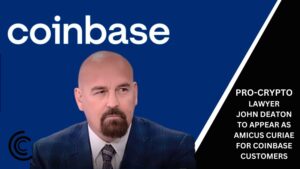 Pro-crypto lawyer John Deaton To Appear as amicus curiae for Coinbase customers in SEc lawsuit