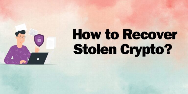 How To Recover Stolen Crypto? 