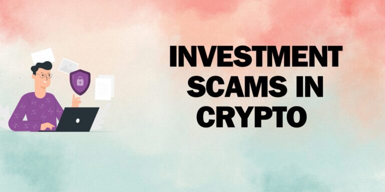 Investment Scams In Crypto