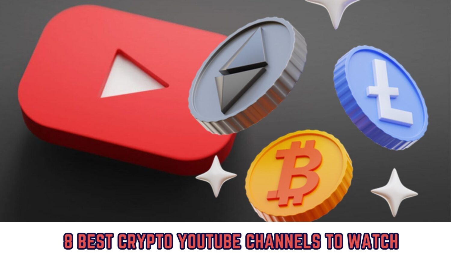 8 Best Crypto Youtube Channels To Watch