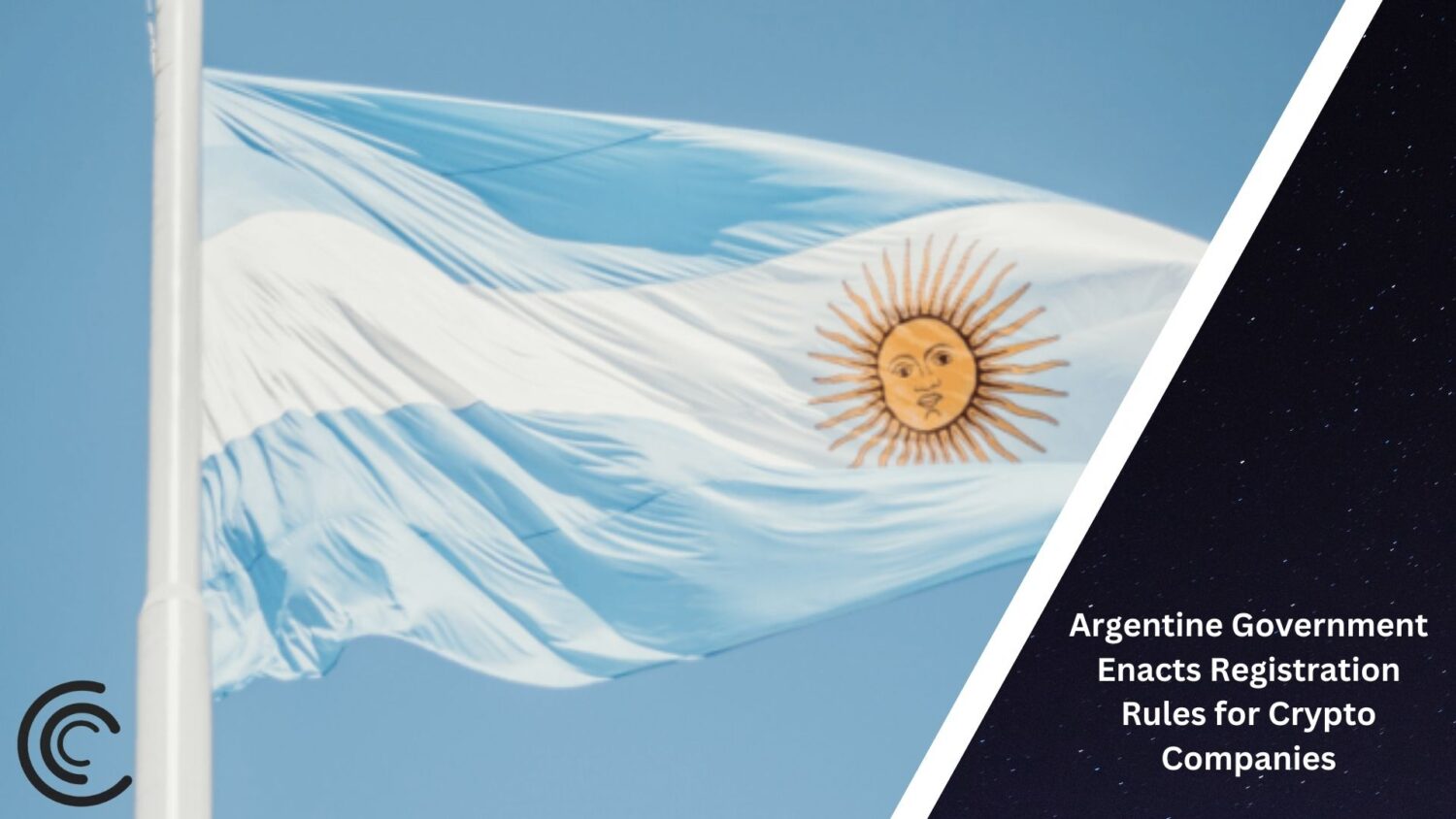 Argentine Government Enacts Registration Rules For Crypto Companies
