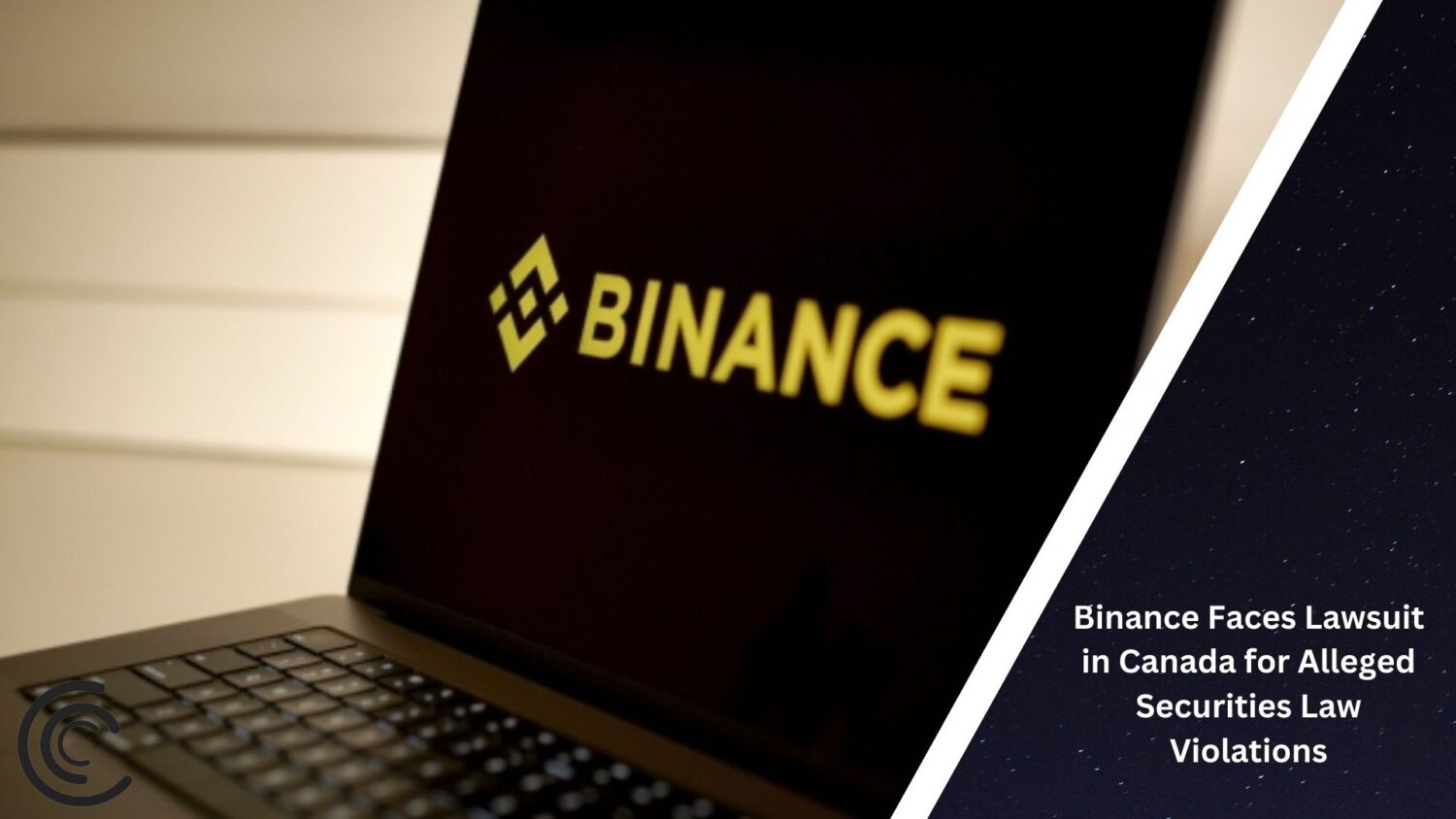 Binance Faces Lawsuit In Canada For Alleged Securities Law Violations
