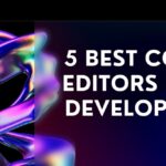 5 best code editors for developers