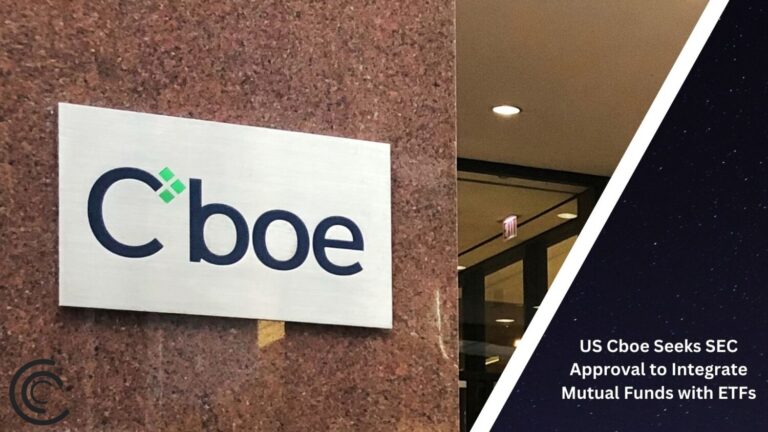 Us Cboe Seeks Sec Approval To Integrate Mutual Funds With Etfs