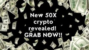 The Next 50x coin revealed: Buy Now!!