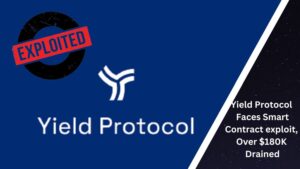 Defunct Yield Protocol Faces Smart Contract exploit, Over $180K Drained: Report