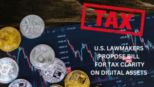 U.S. Lawmakers Propose Bill for Tax Clarity on Digital Assets