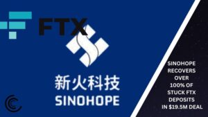 Sinohope Recovers Over 100% of Stuck FTX Deposits in $19.5M Deal