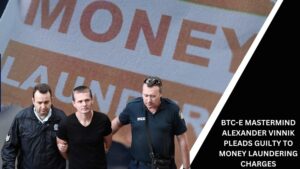 BTC-e Mastermind Alexander Vinnik Pleads guilty to Money Laundering charges