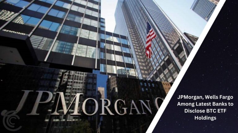 Jpmorgan, Wells Fargo Among Latest Banks To Disclose Btc Etf Holdings