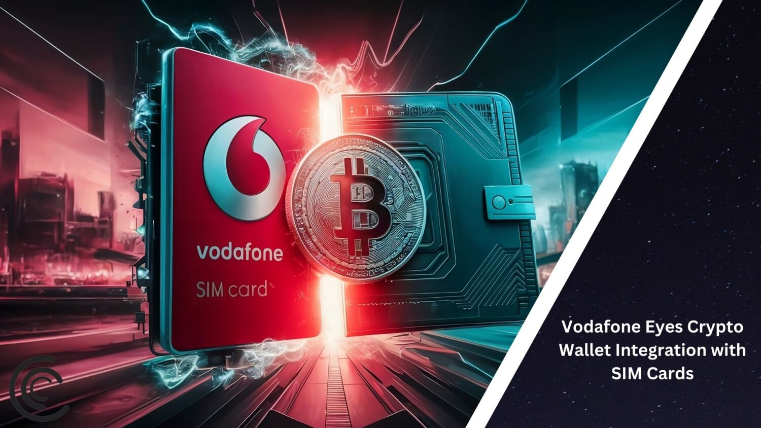 Vodafone Eyes Crypto Wallet Integration With Sim Cards