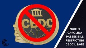 North Carolina Passes Bill Restricting CBDC Usage