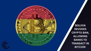 Bolivia Revokes Crypto Ban, Allowing Banks to Transact in Bitcoin