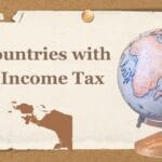 9 Countries with No Income Tax