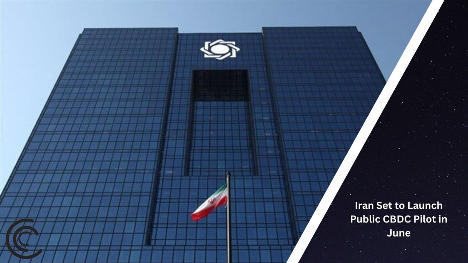 Iran Set To Launch Public Cbdc Pilot In June