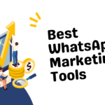 5 Best WhatsApp Marketing Tools