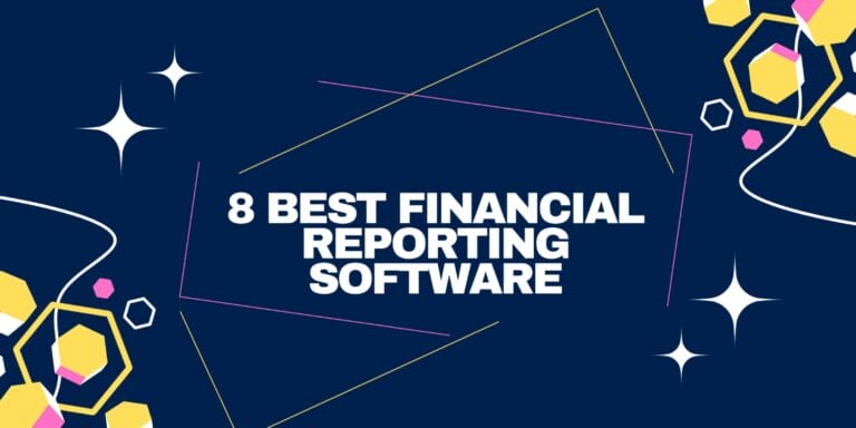 8 Best Financial Reporting Software
