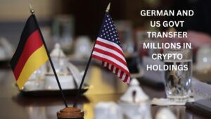 German and US Governments Transfer Millions in Crypto Holdings