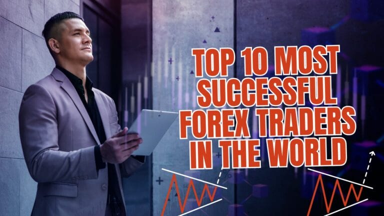 Top 10 Most Successful Forex Traders in the World