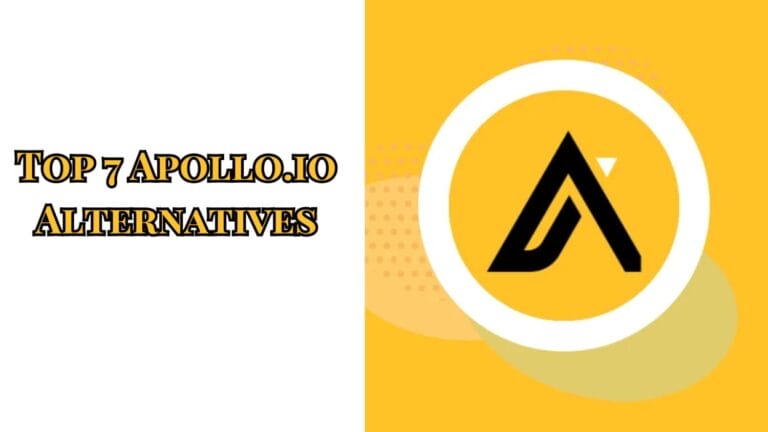 Top 7 Apollo.io Alternatives