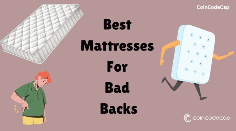 Best Mattresses For Bad Backs