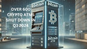 Over 600 Crypto ATMs shut down in Q3 2024