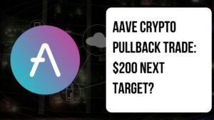 Aave Crypto Pullback Trade: $200 Next Target?