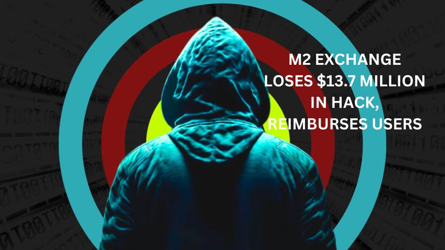 M2 Exchange Loses $13.7 Million In Hack, Reimburses Users