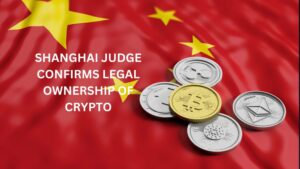 Shanghai judge confirms legal ownership of cryptocurrency