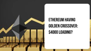 Ethereum Having Golden Crossover: $4000 loading?