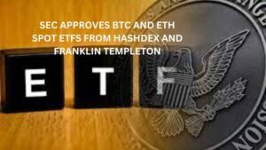 SEC Approves BTC and ETH Spot ETFs from Hashdex and Franklin Templeton