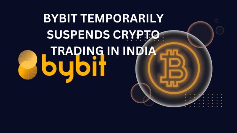 Bybit Temporarily Suspends Crypto Trading in India