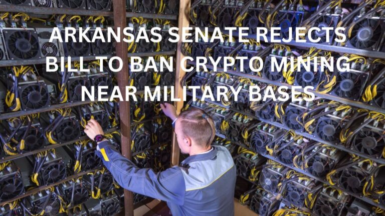 Arkansas Senate Rejects Bill to Ban Crypto Mining Near Military Bases