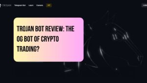 Trojan Bot Review