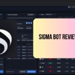 Sigma Bot Review