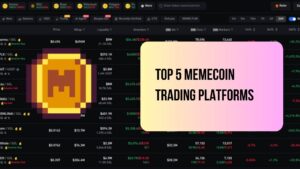 Top 5 Memecoin Trading Platforms