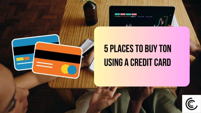 5 Places to Buy TON Using a Credit Card